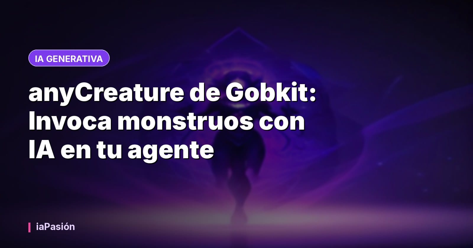 anyCreature de Gobkit: Invoca monstruos con IA en tu agente
