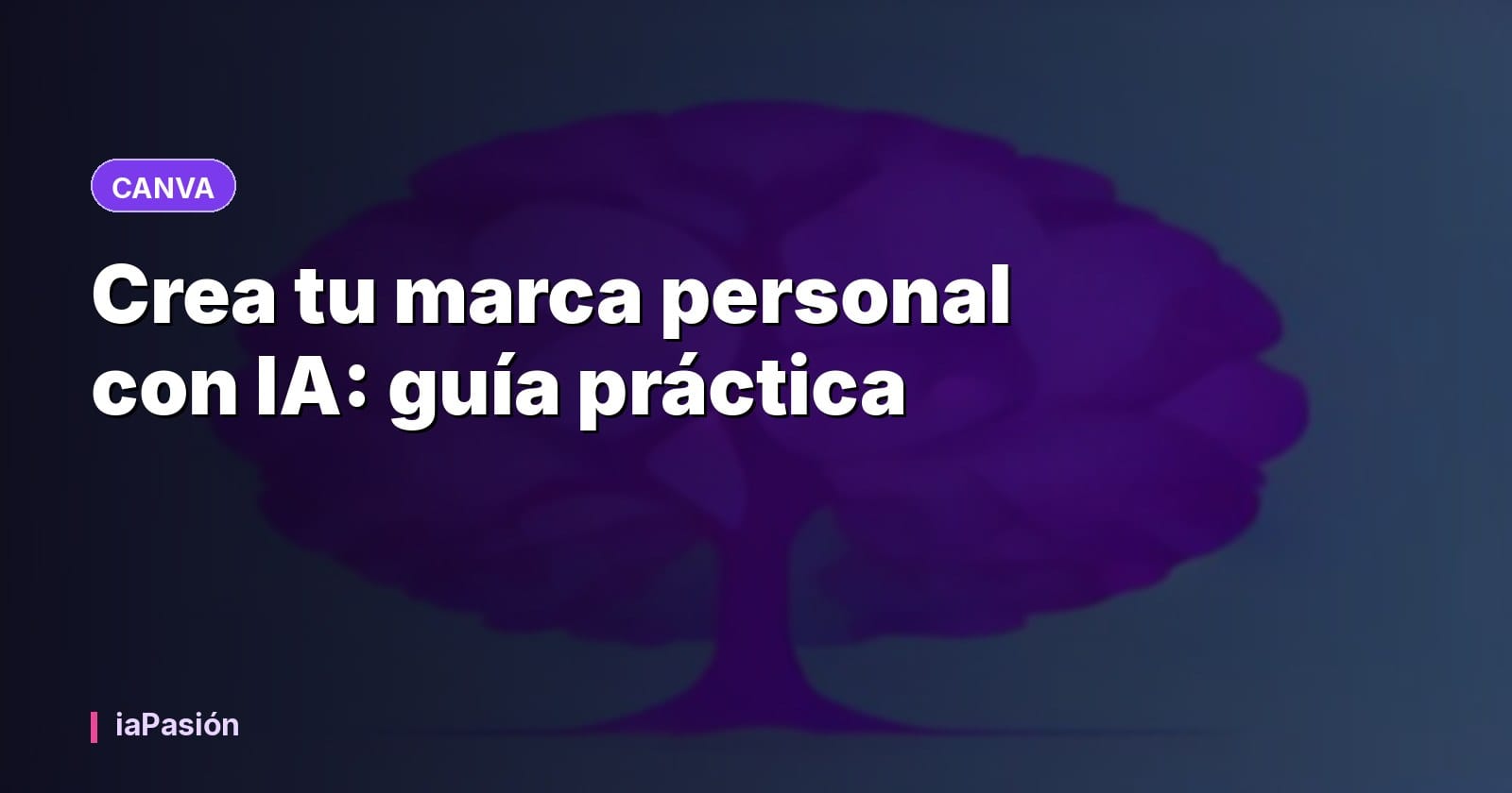 Crea tu marca personal con IA: guía práctica