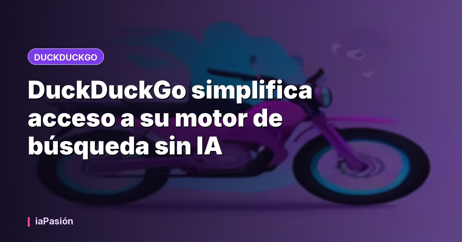 DuckDuckGo simplifica acceso a su motor de búsqueda sin IA