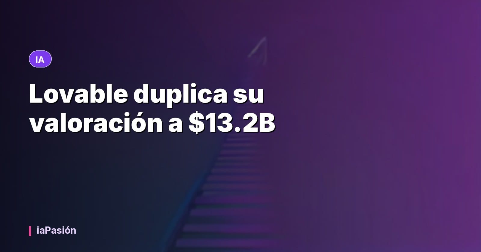 Lovable duplica su valoración a $13.2B