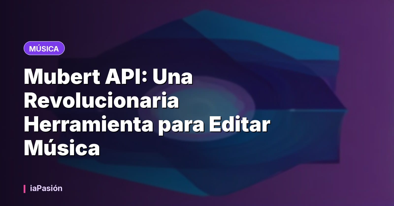 Mubert API: Una Revolucionaria Herramienta para Editar Música