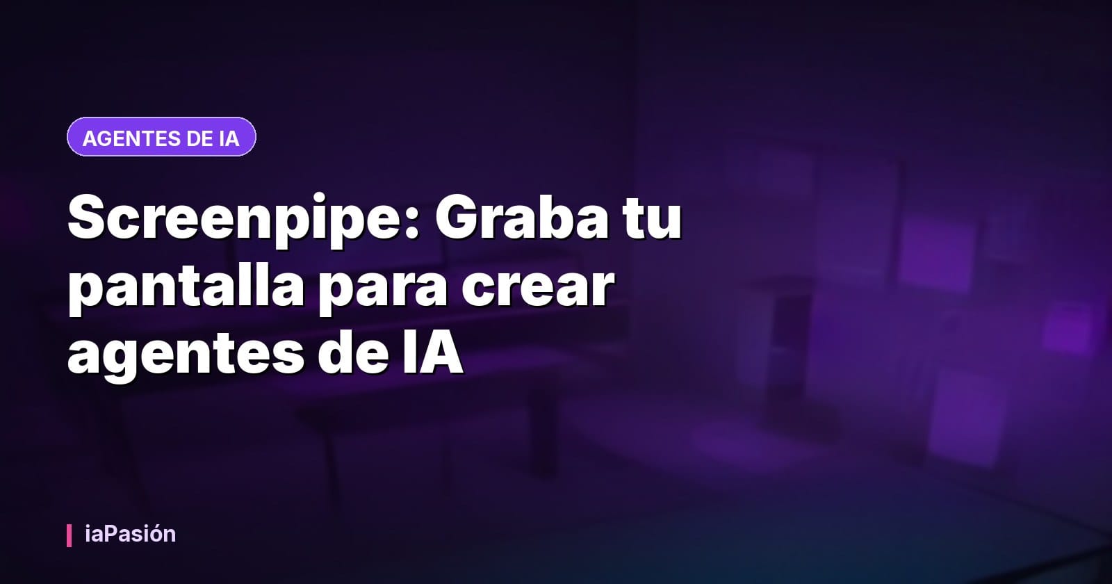 Screenpipe: Graba tu pantalla para crear agentes de IA