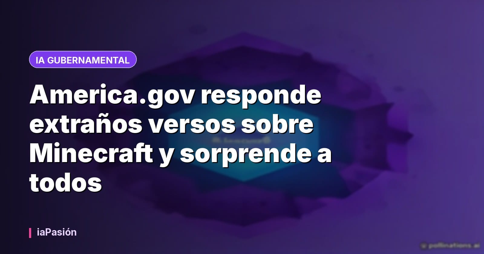 America.gov responde extraños versos sobre Minecraft y sorprende a todos