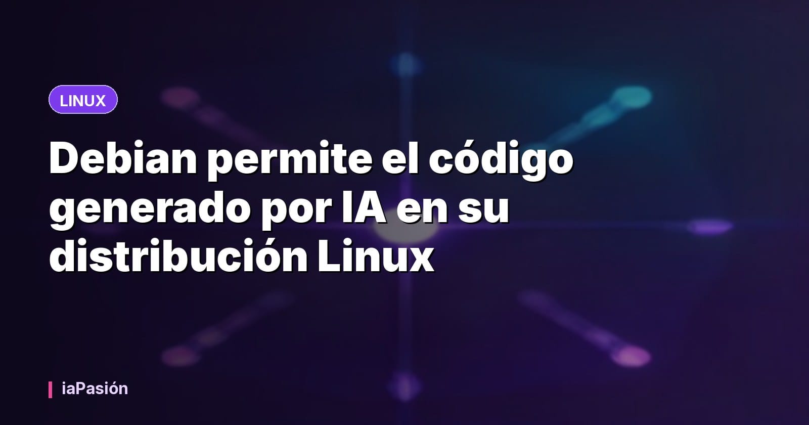 Debian permite el código generado por IA en su distribución Linux
