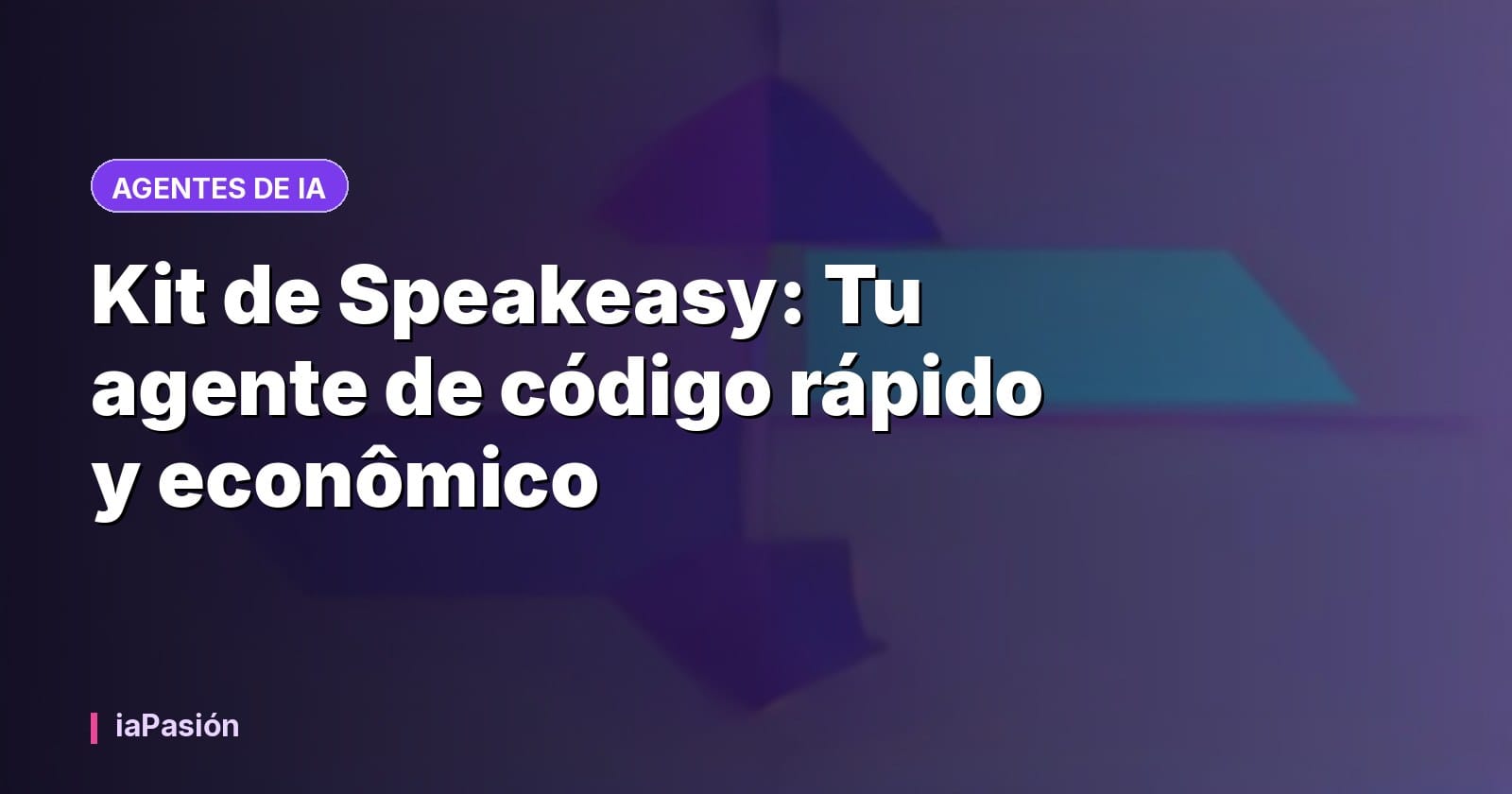 Kit de Speakeasy: Tu agente de código rápido y econômico