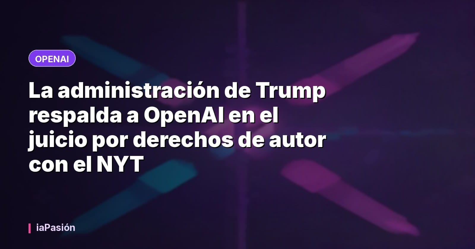 La administración de Trump respalda a OpenAI en el juicio por derechos de autor con el NYT