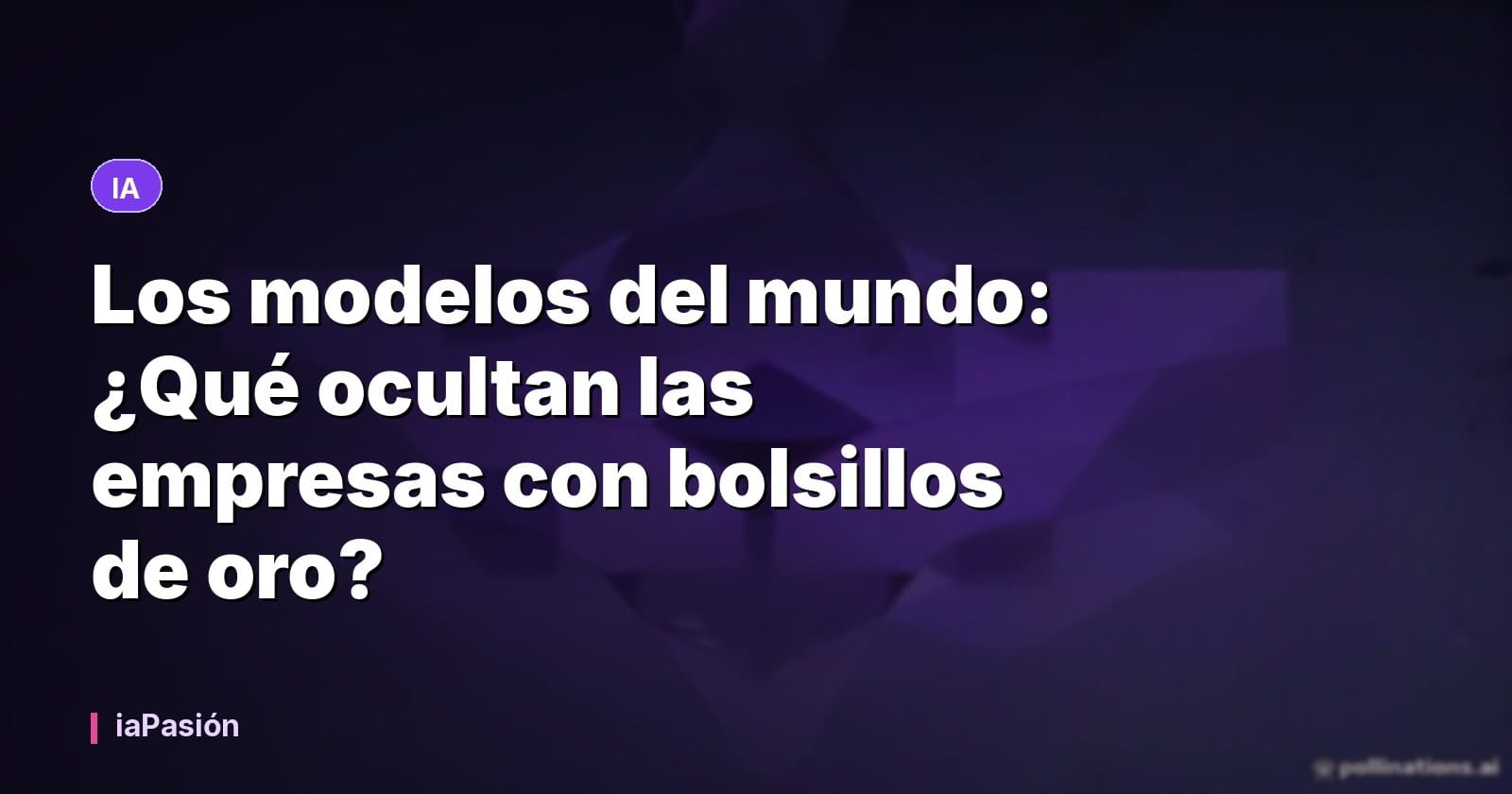 Los modelos del mundo: ¿Qué ocultan las empresas con bolsillos de oro?