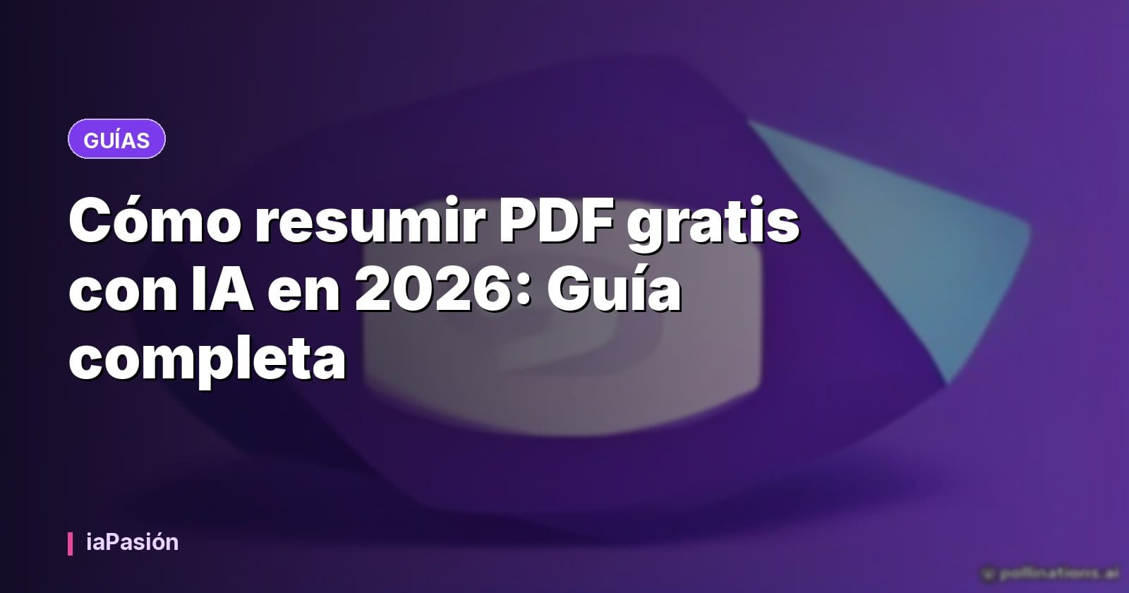 Cómo resumir PDF gratis con IA en 2026: Guía completa