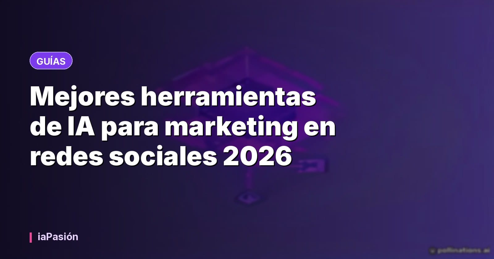 Mejores herramientas de IA para marketing en redes sociales 2026