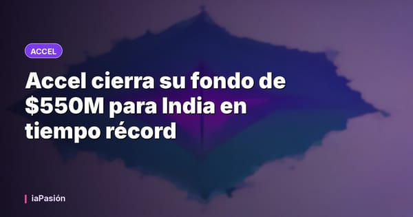 Accel cierra su fondo de $550M para India en tiempo récord