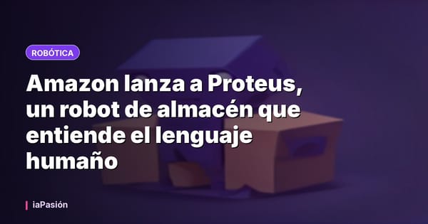 Amazon lanza a Proteus, un robot de almacén que entiende el lenguaje humaño