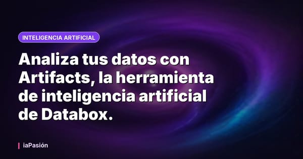 Analiza tus datos con Artifacts, la herramienta de inteligencia artificial de Databox.