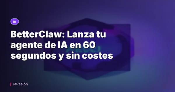 BetterClaw: Lanza tu agente de IA en 60 segundos y sin costes