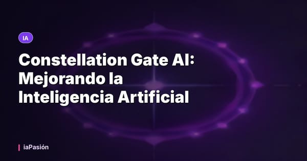 Constellation Gate AI: Mejorando la Inteligencia Artificial