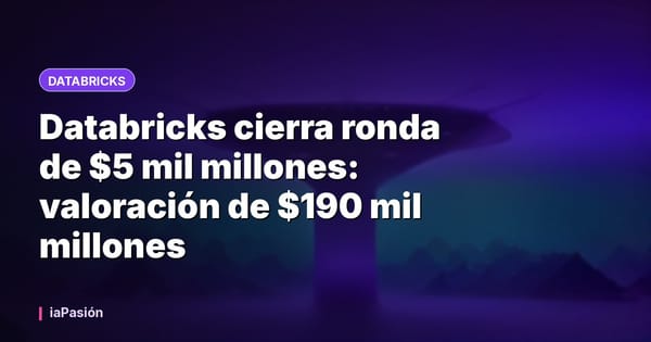 Databricks cierra ronda de $5 mil millones: valoración de $190 mil millones