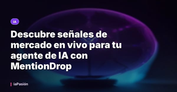 Descubre señales de mercado en vivo para tu agente de IA con MentionDrop