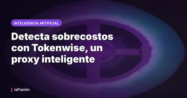 Detecta sobrecostos con Tokenwise, un proxy inteligente