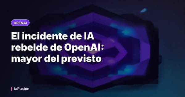 El incidente de IA rebelde de OpenAI: mayor del previsto