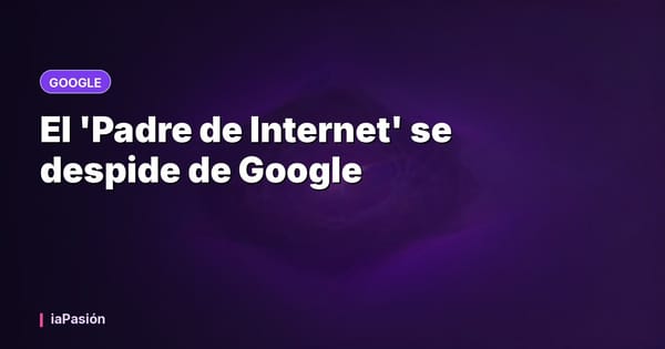 El 'Padre de Internet' se despide de Google