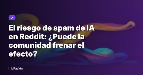 El riesgo de spam de IA en Reddit: ¿Puede la comunidad frenar el efecto?
