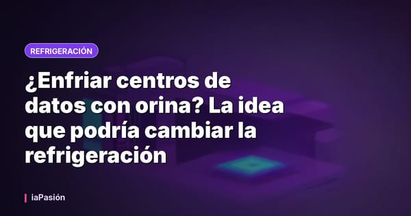 ¿Enfriar centros de datos con orina? La idea que podría cambiar la refrigeración