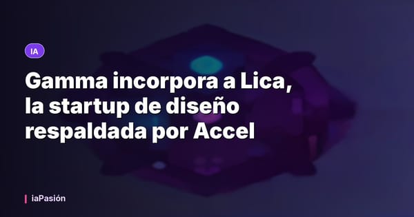 Gamma incorpora a Lica, la startup de diseño respaldada por Accel