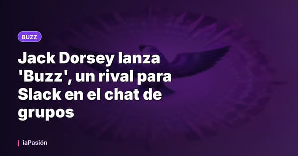 Jack Dorsey lanza 'Buzz', un rival para Slack en el chat de grupos