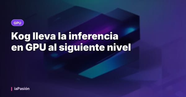 Kog lleva la inferencia en GPU al siguiente nivel