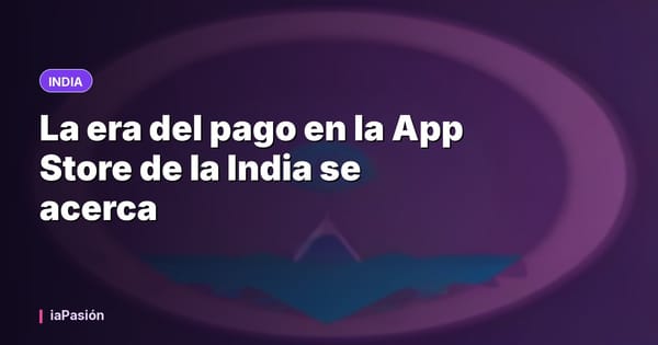 La era del pago en la App Store de la India se acerca