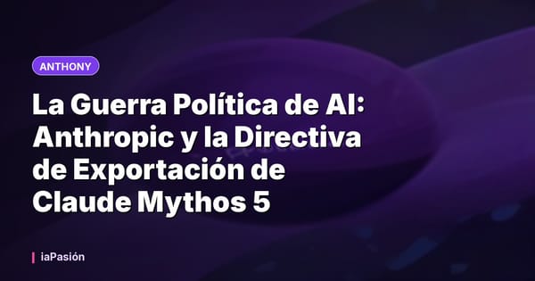 La Guerra Política de AI: Anthropic y la Directiva de Exportación de Claude Mythos 5