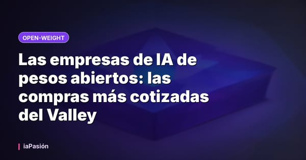 Las empresas de IA de pesos abiertos: las compras más cotizadas del Valley