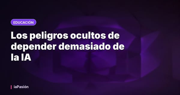 Los peligros ocultos de depender demasiado de la IA