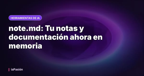 note.md: Tu notas y documentación ahora en memoria