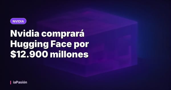 Nvidia comprará Hugging Face por $12.900 millones