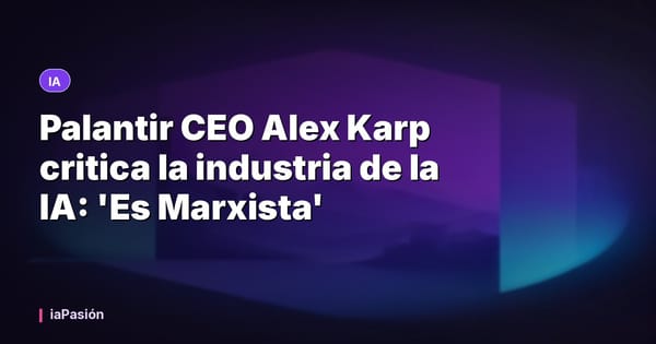 Palantir CEO Alex Karp critica la industria de la IA: 'Es Marxista'