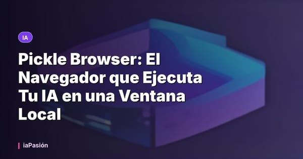 Pickle Browser: El Navegador que Ejecuta Tu IA en una Ventana Local