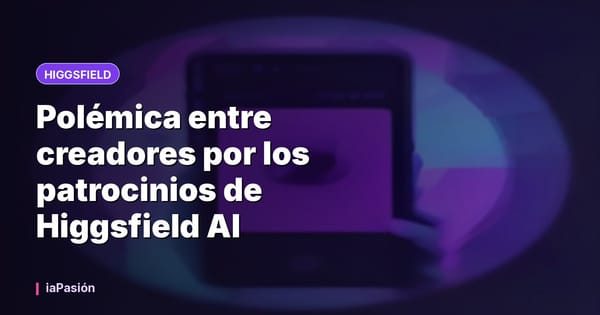 Polémica entre creadores por los patrocinios de Higgsfield AI