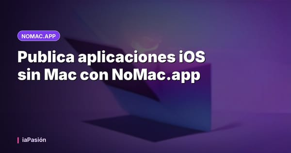 Publica aplicaciones iOS sin Mac con NoMac.app