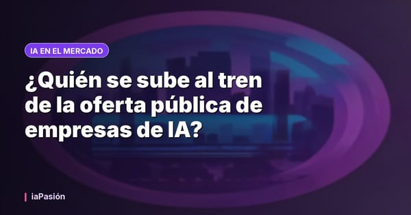 ¿Quién se sube al tren de la oferta pública de empresas de IA?