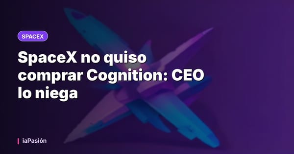 SpaceX no quiso comprar Cognition: CEO lo niega