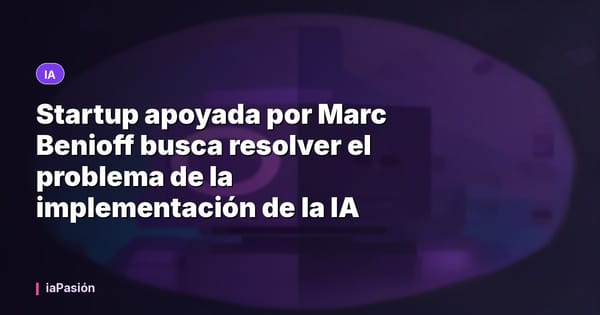 Startup apoyada por Marc Benioff busca resolver el problema de la implementación de la IA