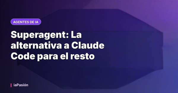 Superagent: La alternativa a Claude Code para el resto