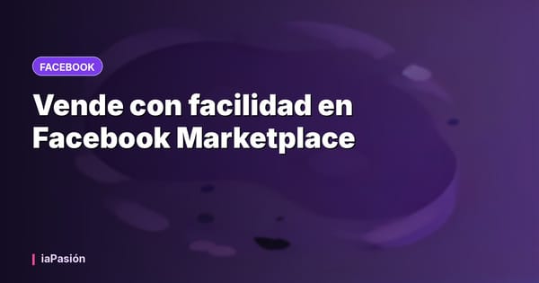 Vende con facilidad en Facebook Marketplace
