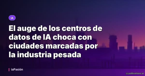 El auge de los centros de datos de IA choca con ciudades marcadas por la industria pesada