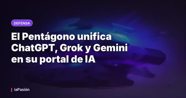 El Pentágono unifica ChatGPT, Grok y Gemini en su portal de IA