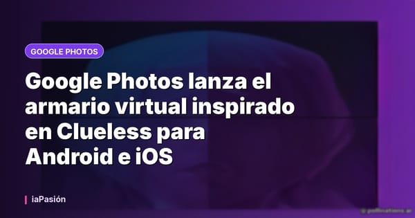 Google Photos lanza el armario virtual inspirado en Clueless para Android e iOS