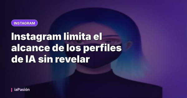 Instagram limita el alcance de los perfiles de IA sin revelar
