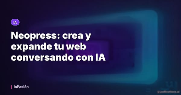 Neopress: crea y expande tu web conversando con IA