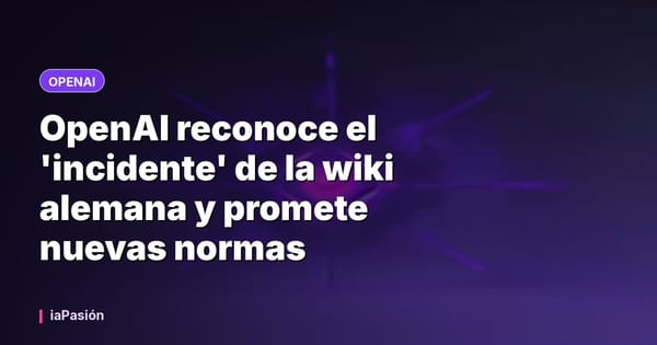 OpenAI reconoce el 'incidente' de la wiki alemana y promete nuevas normas
