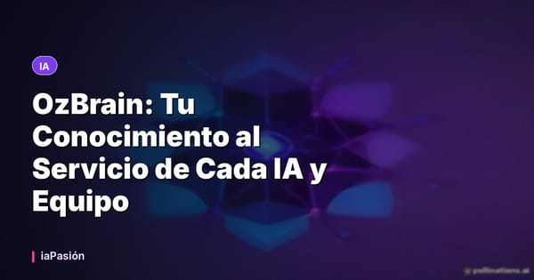 OzBrain: Tu Conocimiento al Servicio de Cada IA y Equipo